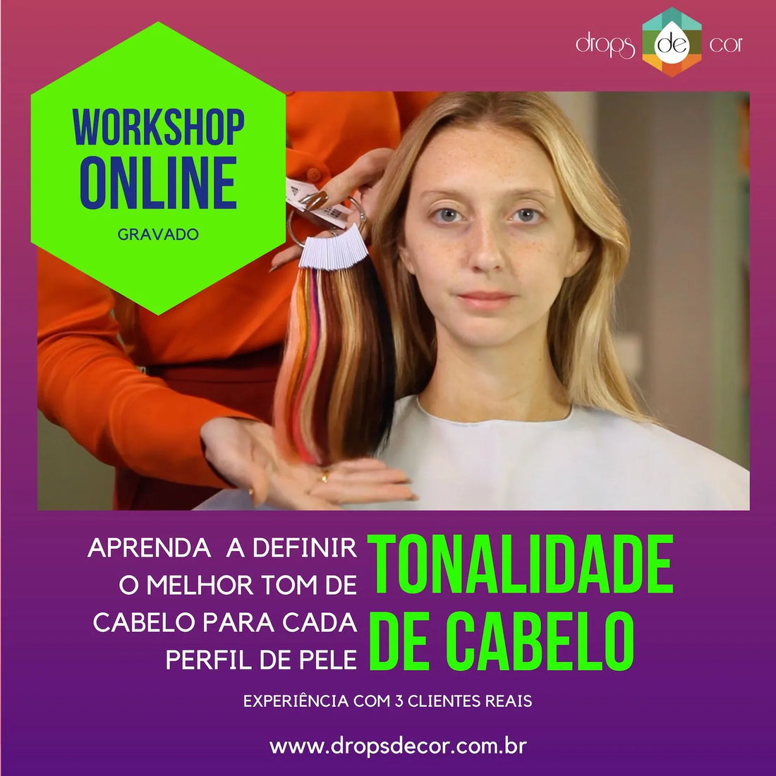 Workshop Definindo Melhor Tom de Cabelo - Português