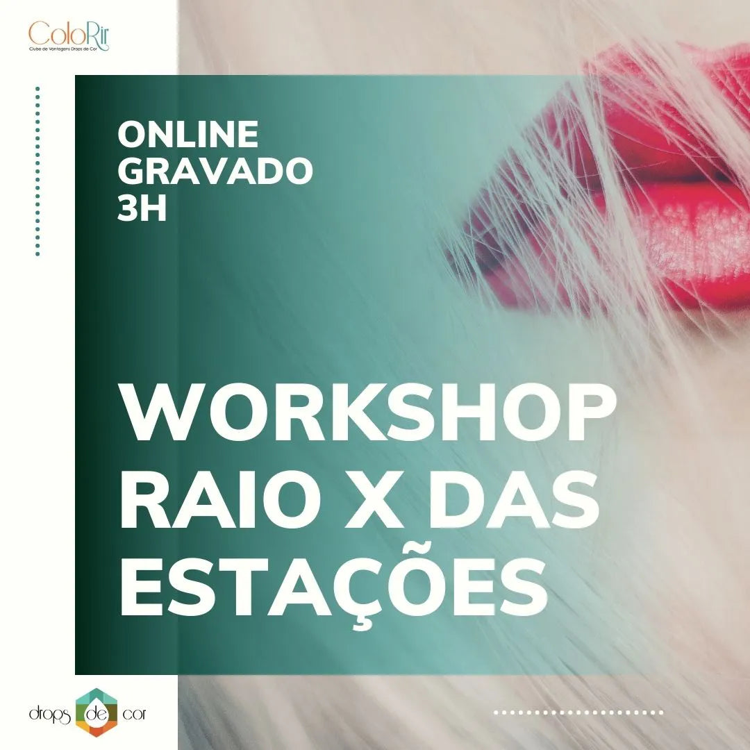 Workshop X-Ray of the Seasons - Portuguese