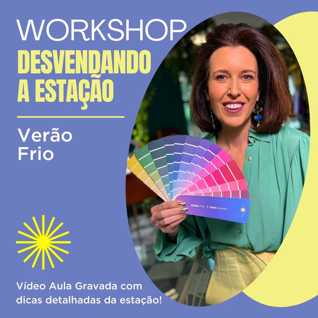 Vídeo Aula - Desvendando a Estação de Verão Frio