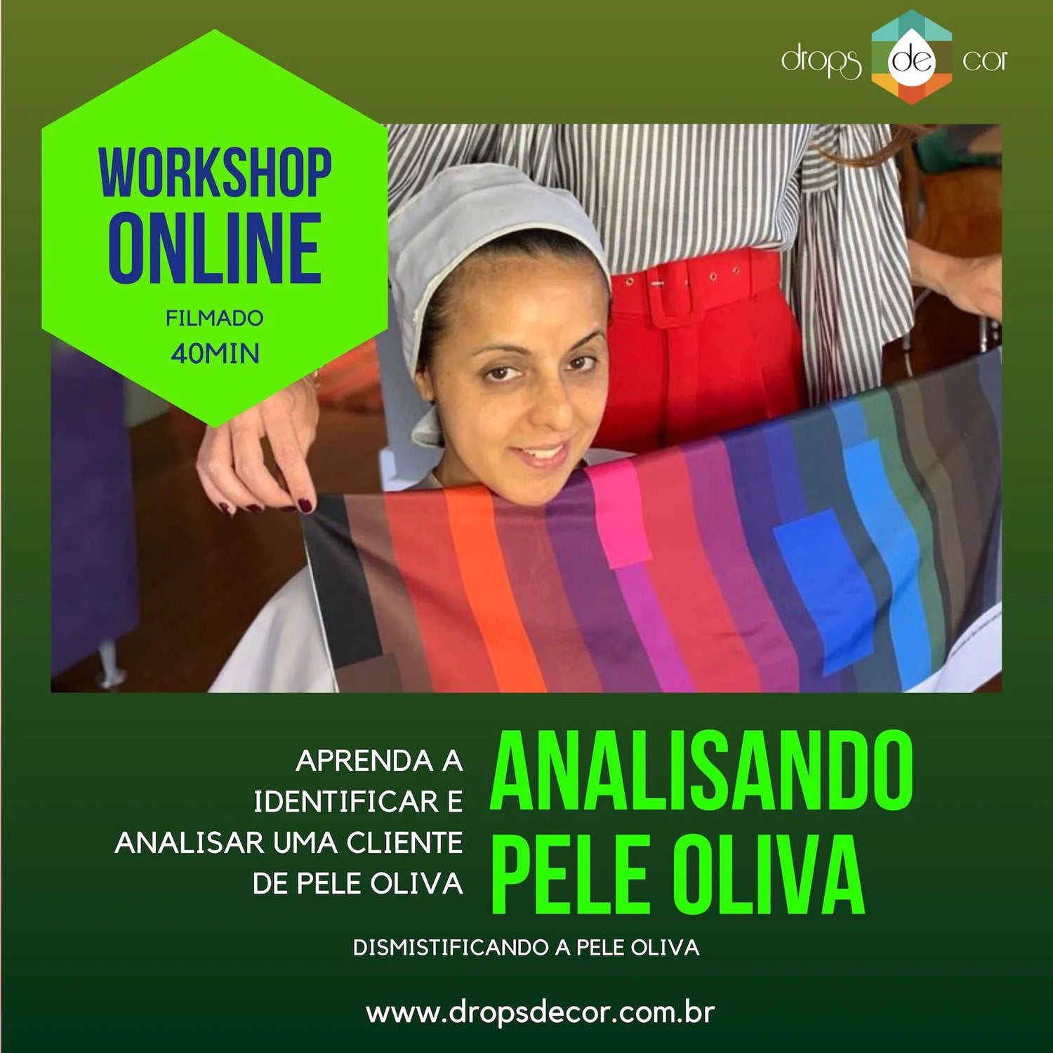 Workshop Análisando uma Pele Oliva - Portugues