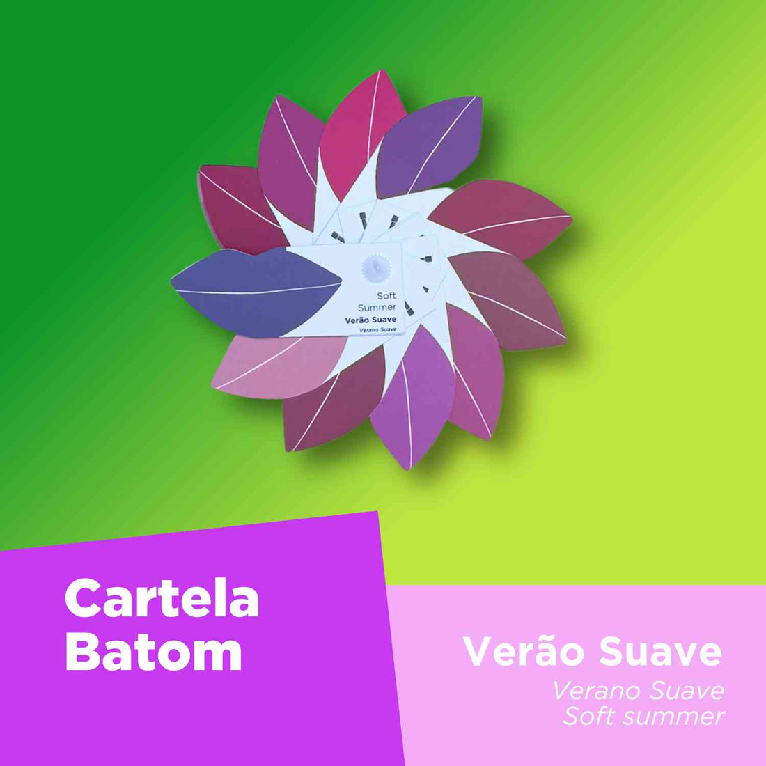 Cartela Batom + Make + Cabelo - Verão Suave